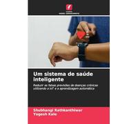Um sistema de saúde inteligente
