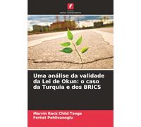 Uma análise da validade da Lei de Okun: o caso da Turquia e dos BRICS