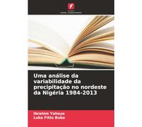 Uma análise da variabilidade da precipitação no nordeste da Nigéria 1984-2013
