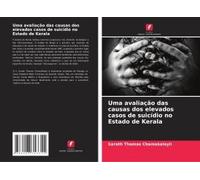 Uma Avaliação Das Causas Dos Elevados Casos De Suicídio No Estado De Kerala