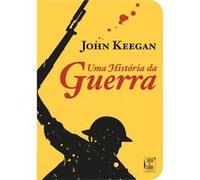 Uma História Da Guerra (Ed. Económica) Keegan, John (Auteur)