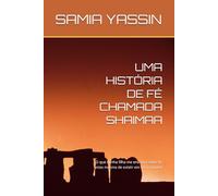 UMA HISTÓRIA DE FÉ CHAMADA SHAIMAA: O que minha filha me ensinou sobre fé, antes mesmo de existir em meu mundo!