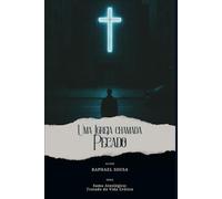 Uma Igreja Chamada Pecado
