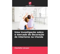 Uma investigação sobre o mercado de decoração de interiores na Irlanda