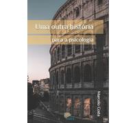 Uma outra história para a psicologia