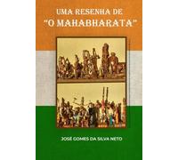 Uma Resenha de "O Mahabharata"