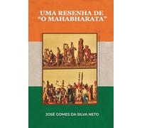 Uma Resenha de 'O Mahabharata'