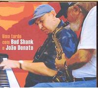 Shank, Bud & Joao Donato - Uma Tarde COM
