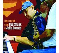 Uma Tarde Com Bud Shank e Joao Donato