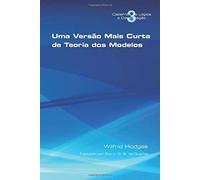Uma Vers O Mais Curta De Teoria Dos Modelos