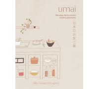 Umai: Recetas de la cocina casera japonesa