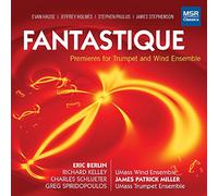 Umass Trumpet Ensemble / Berlin, Eric - Fantastique