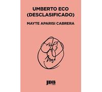 Umberto Eco (Desclasificado)