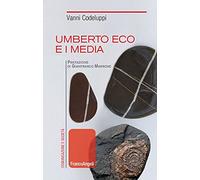 Umberto Eco e i media