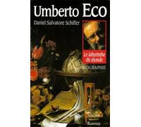 Umberto Eco: Le labyrinthe du monde