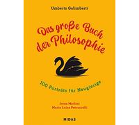 Umberto Galimbe Das grosse Buch der Philosophie: 100 Porträts für Neugie (Relié)