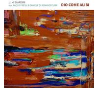 Umberto Maria Giardini - Dio Come Alibi [Import]