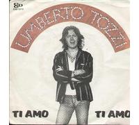 Umberto Tozzi - Ti Amo / Dimentica, Dimentica [Vinyle 7 pouces - 45 tours]