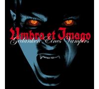 Umbra Et Imago - Gedanken Eines Vampirs [Import]