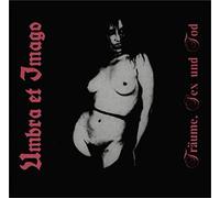 Umbra et Imago - Träume Sex und Tod [Import]