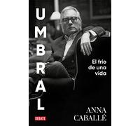 Umbral: El frío de una vida