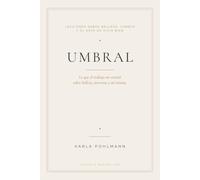 UMBRAL: Lo que el trabajo me enseno sobre belleza, personas y a mi misma.