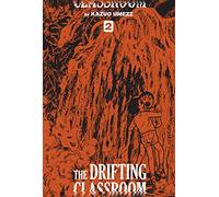 Drifting Classroom – Édition parfaite – Tome 2