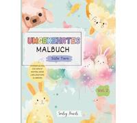 Umgekehrtes Malbuch: Süße Tiere (Vol. 2) - Das Buch bringt die Farben, du bringst die Ideen: Kinder Doodle- und Zeichen-Aktivitätsbuch für Tiere