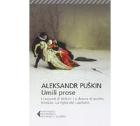 Umili prose: I racconti di Belkin-La dama di picche-Kirdzali-La figlia del capitano
