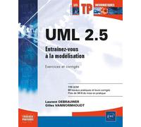 UML 2.5 - Entraînez-vous à la modélisation - Laurent Debrauwer - Eni Editions - broché - Manuel