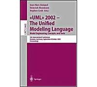 Uml 2002 - The Unified Modeling Language: Model Engineering, Concepts, And Tools