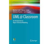 UML @ Classroom: An Introduction to Object-Oriented Modeling