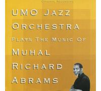 UMO Jazz Orchestra – Plays the Music of Muhal Richard Abrams – CD – Import