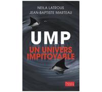 Ump, Ton Univers Impitoyable