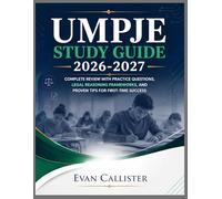 UMPJE STUDY GUIDE 2026-2027: Complete Review with Practice Questions, Legal Reasoning Frameworks and Proven Tips for First-Time Success