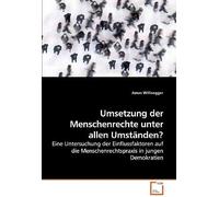 Umsetzung Der Menschenrechte Unter Allen Umständen?