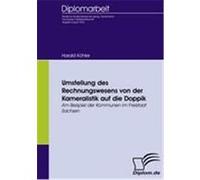 Umstellung des Rechnungswesens von der Kameralistik auf die Doppik K”hler, Harald (Auteur)