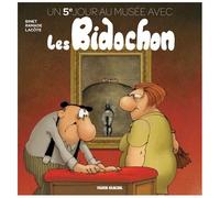 Christian Binet – Un 5e jour au musée avec les Bidochons – Tome 05 – Fluide Glacial