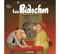 Un 5e jour au musée avec les Bidochon - Prix réduit - Christian Binet - Fluide Glacial-Audie - cartonné - Bande dessinée