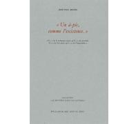 Un À-Pic, Comme L'existence - Il Y A De La Technique Parce Qu'il Y A Du Possible - Il Y A De L'art Parce Qu'il Y A De L'impossible