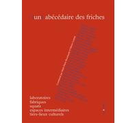 (UN) ABÉCÉDAIRE DES FRICHES