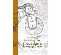 Un abécédaire du voyage à vélo