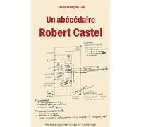 Un abécédaire Robert Castel - Jean-François Laé - Presses Universitaires Vincennes - broché - Etude