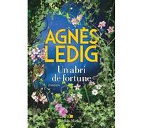Agnès Ledig – Un abri de fortune – Roman – Broché