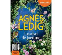 Un abri de fortune Livre audio 1 CD MP3 - Agnès Ledig - Audiolib - Texte lu (CD) - Textes lus CD