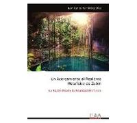 Un Acercamiento Al Realismo Metafísico De Zubiri