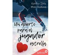 Un acierto para el jugador estrella - Kathia Iblis - SELECTA - ebook (ePub) - Livre