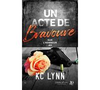 Un acte de bravoure - K.C. Lynn - Juno Publishing - broché - Roman