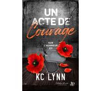 Un acte de courage - K.C. Lynn - Juno Publishing - broché - Roman