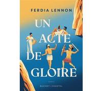 Un acte de gloire Ferdia Lennon (Auteur)